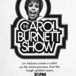 A spot ad for the Monday night comedy: The Carol Burnett Show