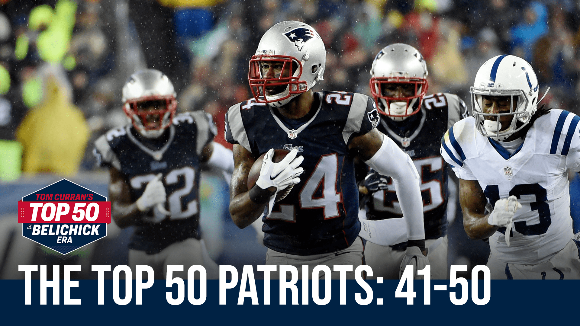 Tom Curran's Top 50 Patriots Under Belichick: 41-50 – NBC Boston