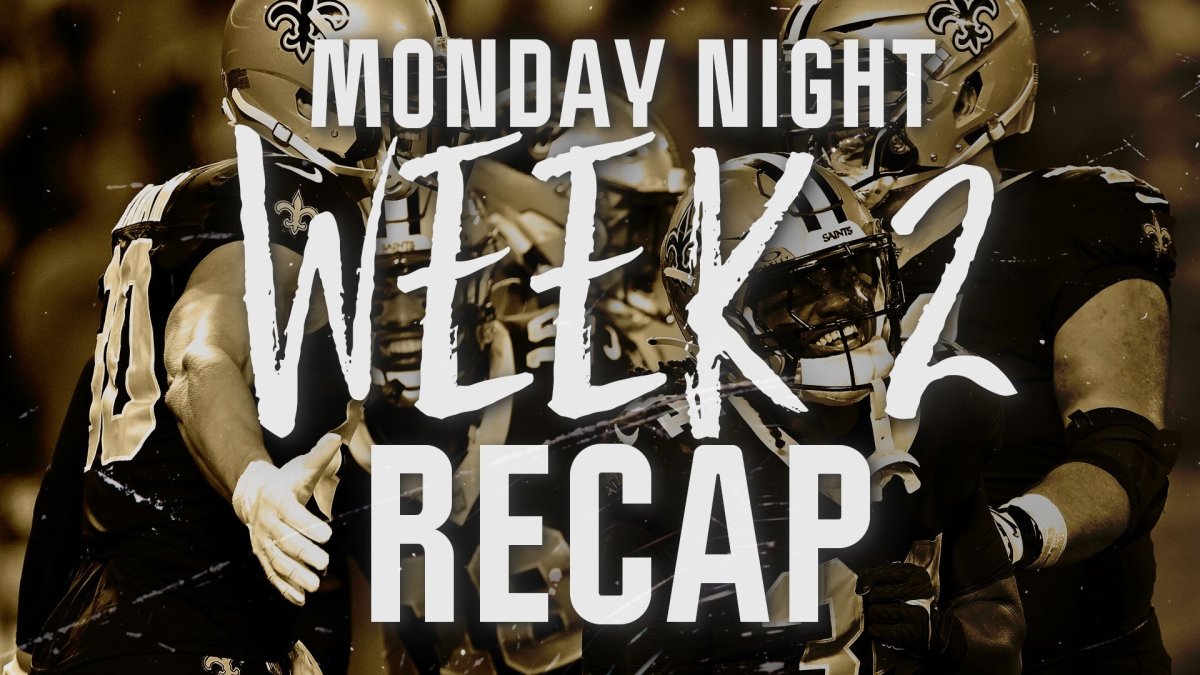 Recap of Monday night's Week 2 NFL doubleheader – NBC Boston