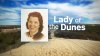 Lady of the Dunes: The full documentary