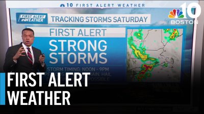 Strong storms possible in Boston area Saturday