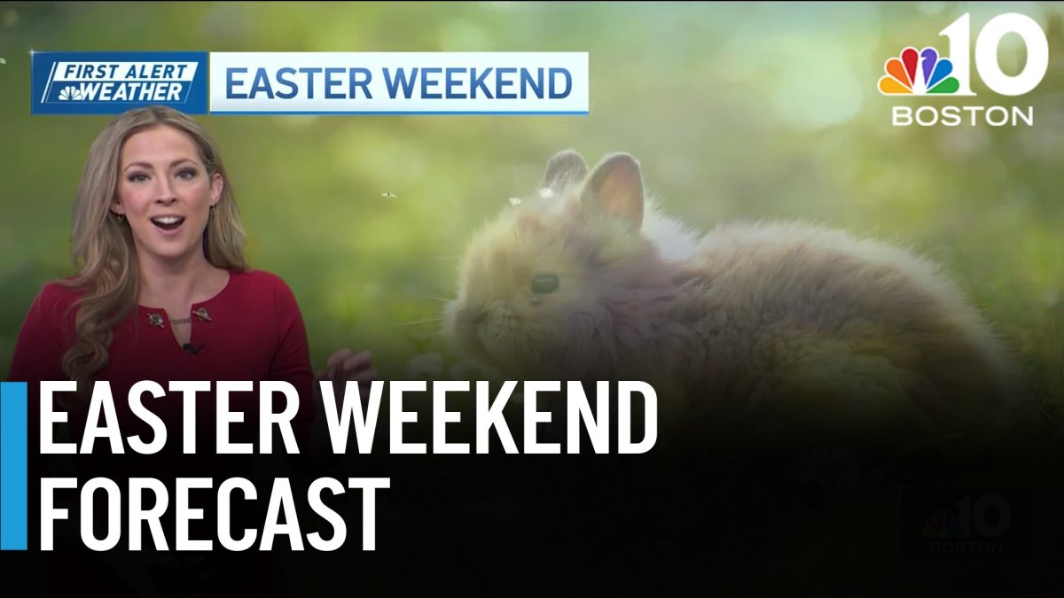 Boston’s Easter weekend forecast calls for mild temps, some rain – NBC ...